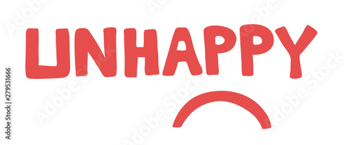 Vector hand-drawn illustration of unhappy word with smiling mouth.