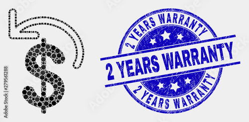 Dotted dollar refund mosaic pictogram and 2 Years Warranty stamp. Blue vector round scratched stamp with 2 Years Warranty title. Vector collage in flat style.