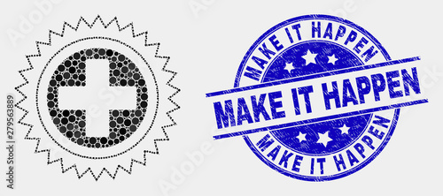 Dotted medical cross mosaic pictogram and Make It Happen seal stamp. Blue vector round scratched stamp with Make It Happen title. Vector combination in flat style.