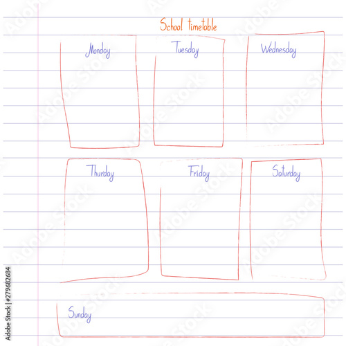 Simple timetable template on copy book sheet with hand written text. Weekly lessons shedule in sketchy style without decoratinon