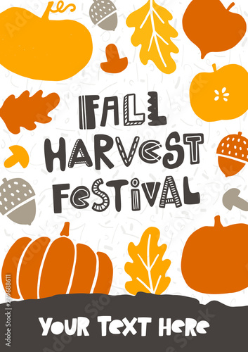 Fall harvest festival. Hand drawn lettering invitation flyer, card. Colorful background with autumn elements. Handwritten quote sketch typography. Poster, print design. Flat lay. October party.
