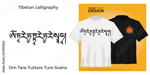 Unisex t-shirt mock up Sanskrit Calligraphy font OM TARE TUTTARE TURE SVAHA, Translation: freedom from fear and clearing of obstacles. Tibetan buddhism mantra. 3d realistic shirt template.