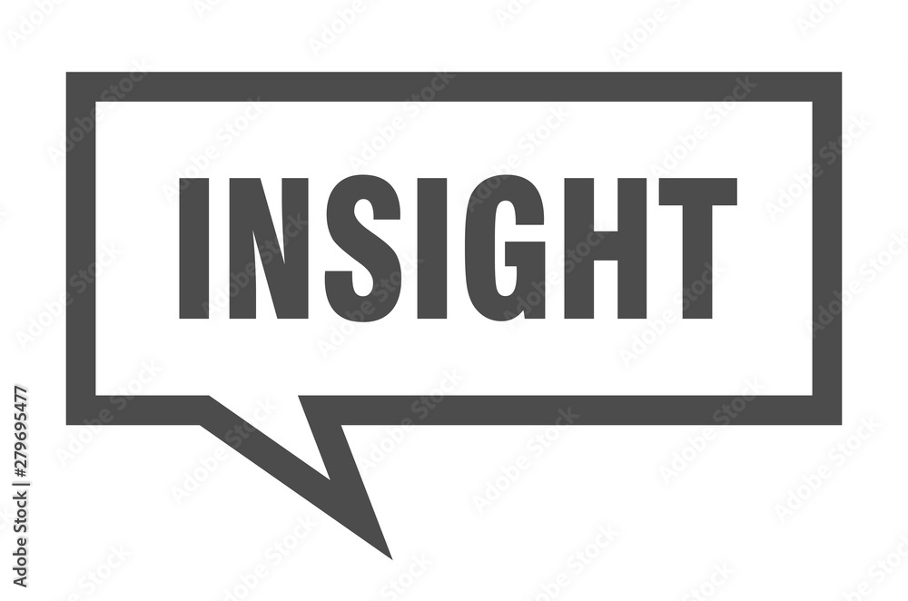 insight sign. insight square speech bubble. insight insight sign. insight square speech bubble. insight
