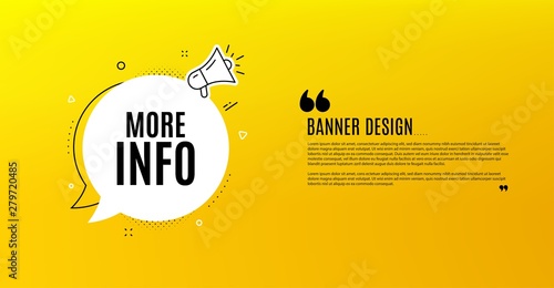 More info symbol. Yellow banner with chat bubble. Navigation sign. Read description. Coupon design. Flyer background. Hot offer banner template. Bubble with more info text. Vector photo