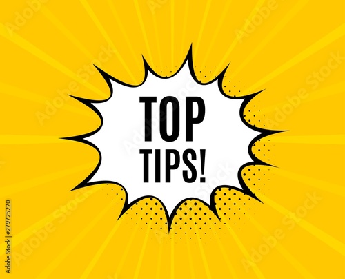 Top tips symbol. Chat speech bubble. Education faq sign. Best help assistance. Yellow vector banner with bubble. Top tips text. Chat badge. Colorful background. Vector