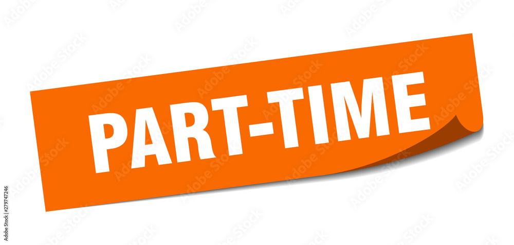 part-time sticker. part-time square isolated sign. part-time part-time sticker. part-time square isolated sign. part-time