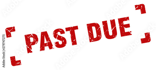 past due stamp. past due square grunge sign. past due