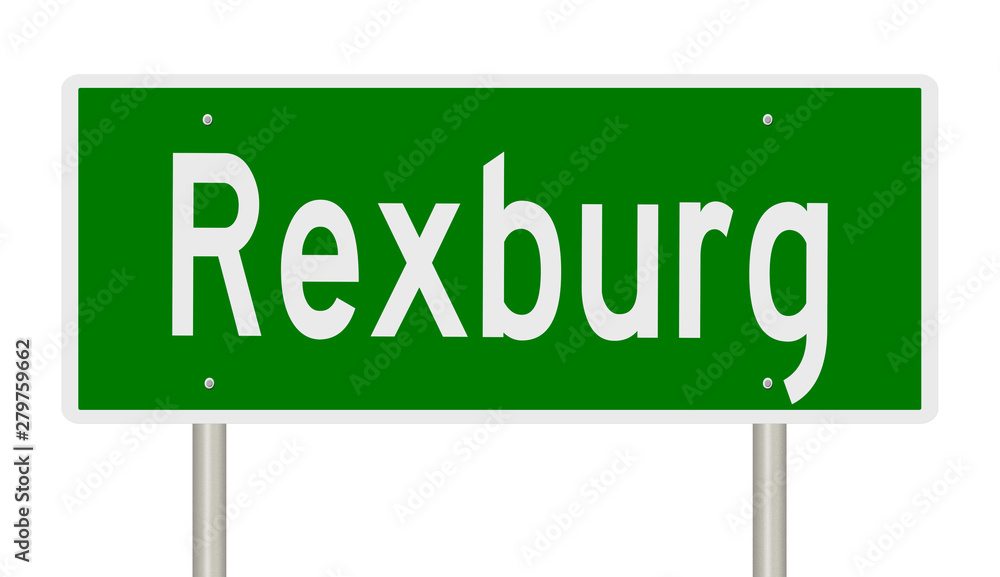 Rendering of a green highway sign for Rexburg Idaho Rendering of a green highway sign for Rexburg Idaho