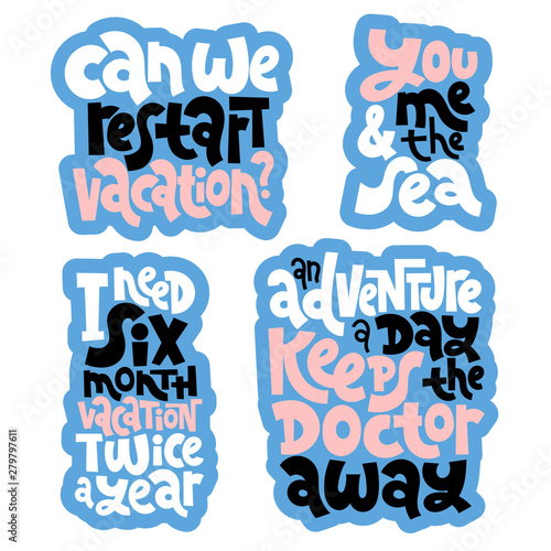 Hand drawn Quotes about Vacation