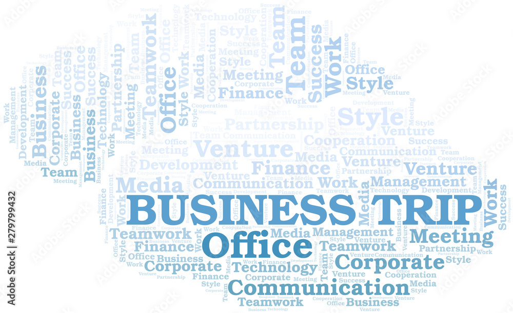Business Trip word cloud. Collage made with text only. Business Trip word cloud. Collage made with text only.
