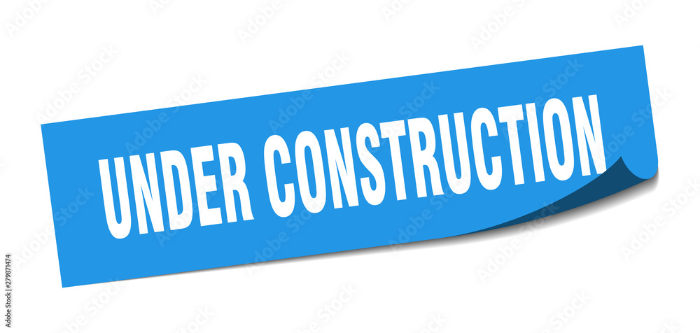 under construction sticker. under construction square isolated sign. under construction under construction sticker. under construction square isolated sign. under construction