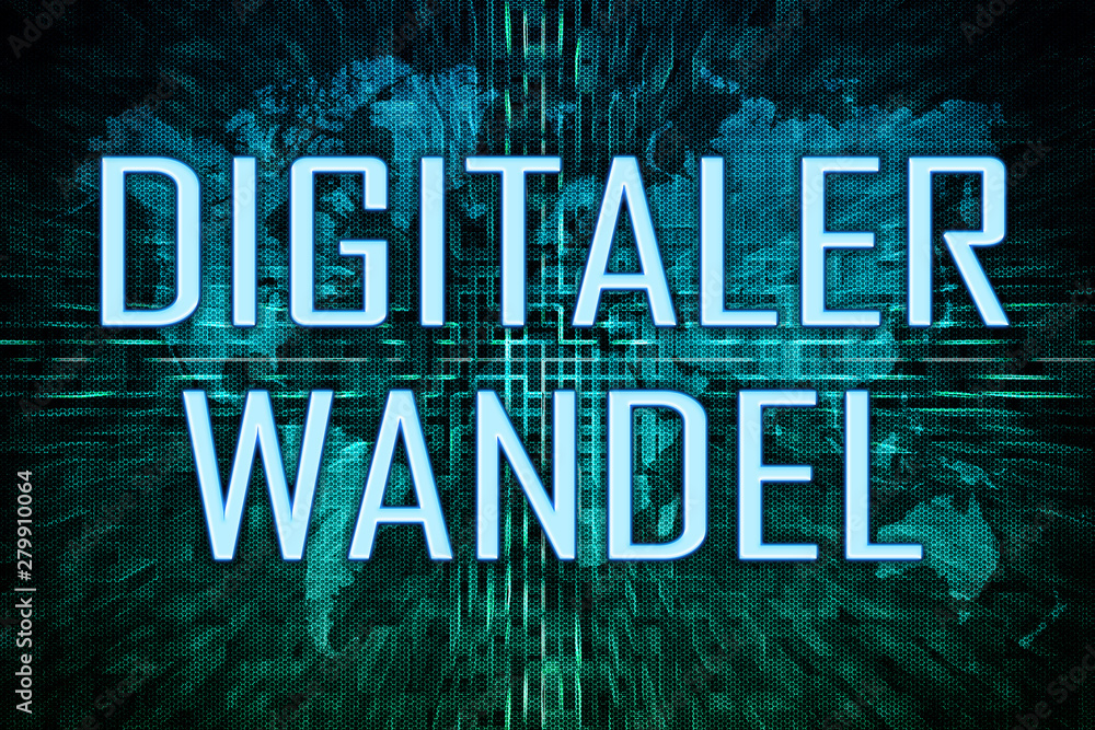 Digitaler Wandel Digitaler Wandel