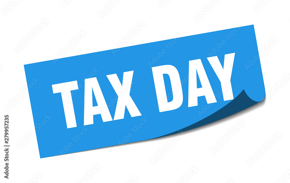 tax day sticker. tax day square isolated sign. tax day tax day sticker. tax day square isolated sign. tax day