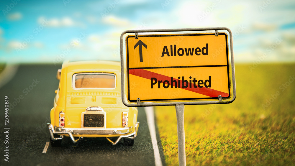 Fototapeta premium Street Sign to Allowed versus Prohibited