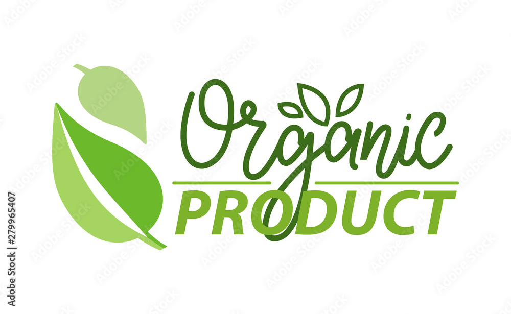 Organic product isolated logo and lettering. Vector green leaves, ecology clean bio food and nutrition, healthy greenery, flat style emblem with herbs Organic product isolated logo and lettering. Vector green leaves, ecology clean bio food and nutrition, healthy greenery, flat style emblem with herbs