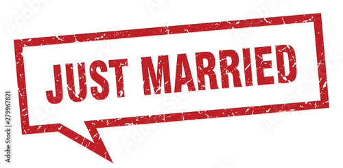 just married sign. just married square speech bubble. just married