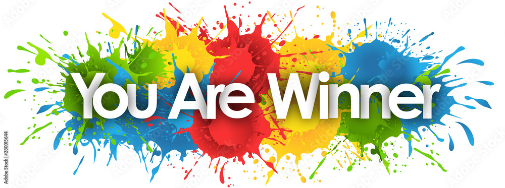 You Are Winner in splash’s background Stock Illustration | Adobe Stock
