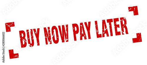 buy now pay later stamp. buy now pay later square grunge sign. buy now pay later