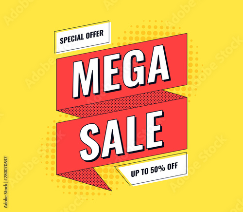 Sale banner template design. Special offer at the end of the season. Mega sale tag design. Vector illustration