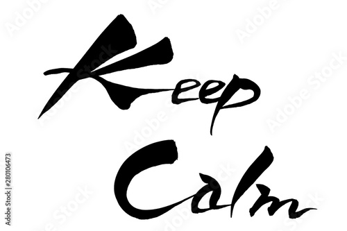 筆文字  Keep Calm