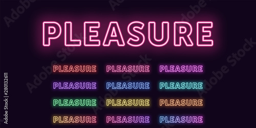 Neon text Pleasure, expressive Title word Pleasure