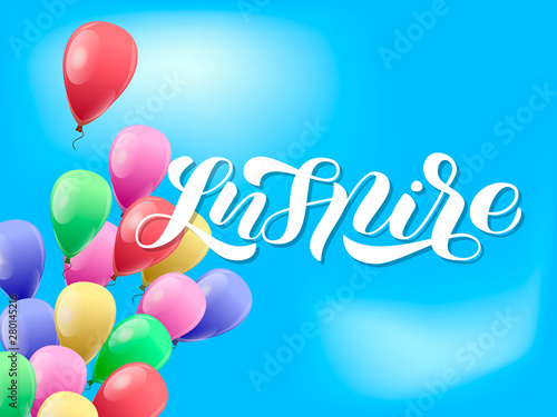 Inspire brush lettering. Vector illustration for clothes, banner or poster