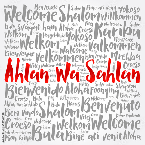 Ahlan Wa Sahlan (Welcome in Arabic) word cloud in different languages photo