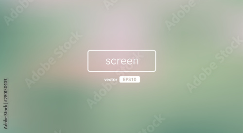 Abstract blurred gradient background. Green color. Unfocused style bokeh. Colorful editable mesh. Soft pastel colored blur. Minimal modern style. Beautiful template. EPS10 vector illustration.