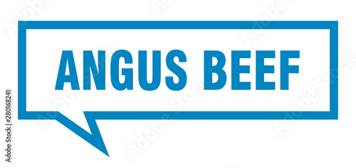 angus beef sign. angus beef square speech bubble. angus beef