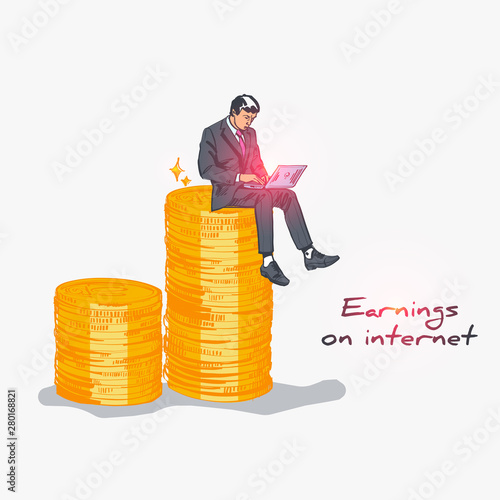 Businessman working for a laptop sitting on a stack of gold coins. Concept of earnings on internet, online income. Vector illustration sketch style. Cartoon comics design. Make money online.