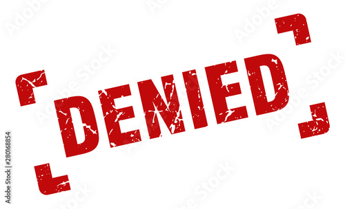 denied stamp. denied square grunge sign. denied