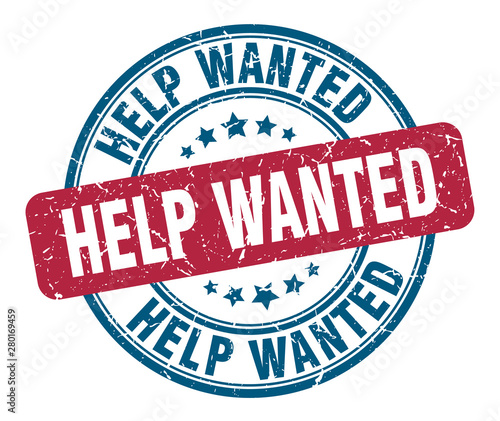 help wanted stamp. help wanted round grunge sign. help wanted