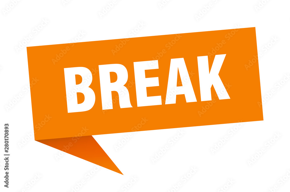 break break