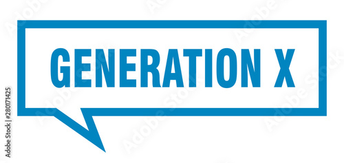 generation x sign. generation x square speech bubble. generation x