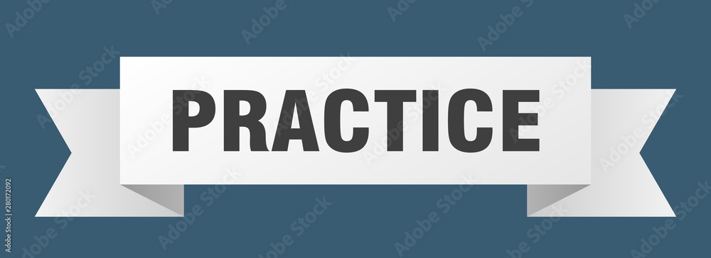 practice practice