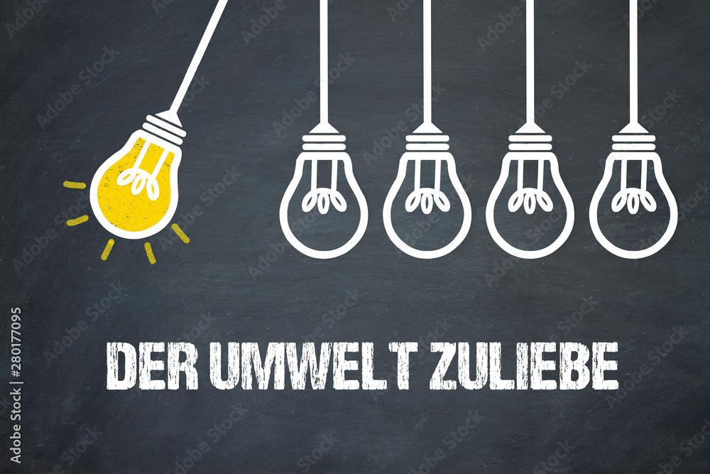 Der Umwelt zuliebe Der Umwelt zuliebe