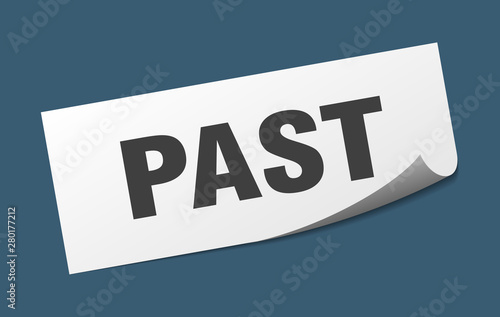 past sticker. past square isolated sign. past