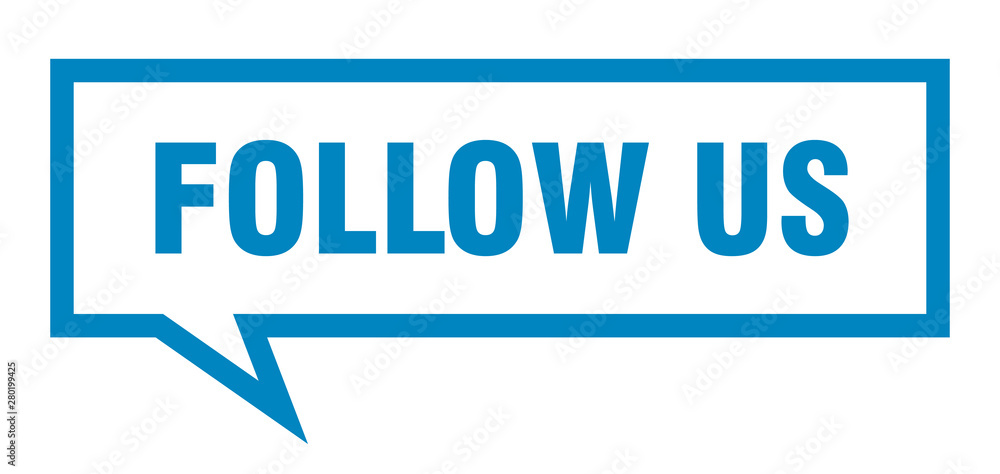 follow us sign. follow us square speech bubble. follow us