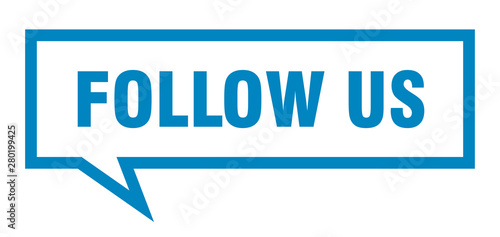 follow us sign. follow us square speech bubble. follow us