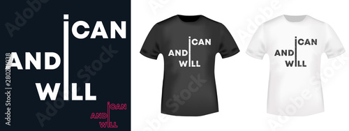 I can and I will t-shirt print for t shirts applique, fashion slogan, badge, label clothing, jeans, and casual wear