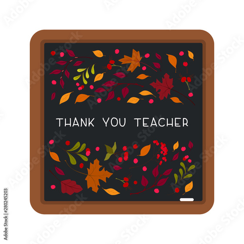 Thank you teacher flat vector decorative frame. Autumn herbarium. Seasonal leaves and berries. Maple  red guelder  oak tree foliage  flowers. School holiday postcard  banner design element