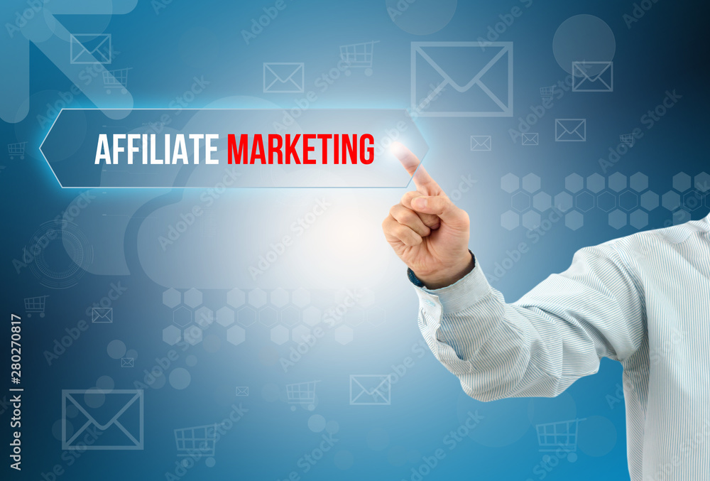 business man touch a button on an imaginary screen with text AFFILIATE MARKETING business man touch a button on an imaginary screen with text AFFILIATE MARKETING