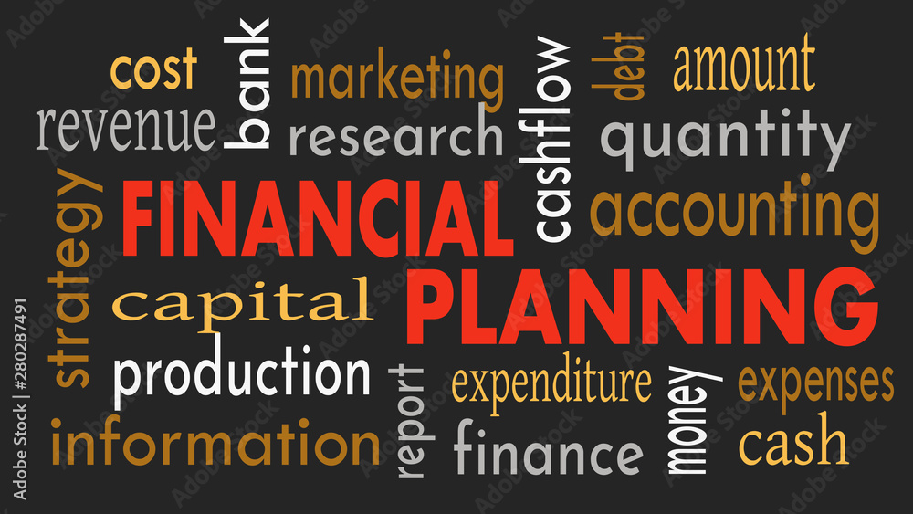 Financial planning, word cloud concept on dark background. Illustration Financial planning, word cloud concept on dark background. Illustration