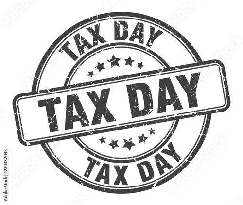tax day stamp. tax day round grunge sign. tax day