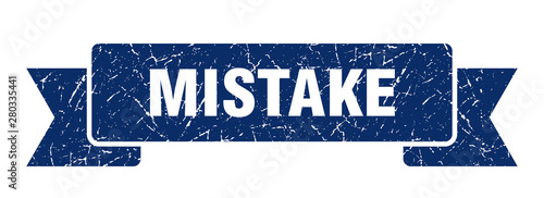 mistake
