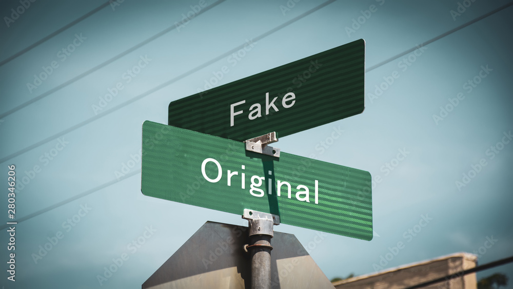 Street Sign Original versus Fake - obrazy, fototapety, plakaty 