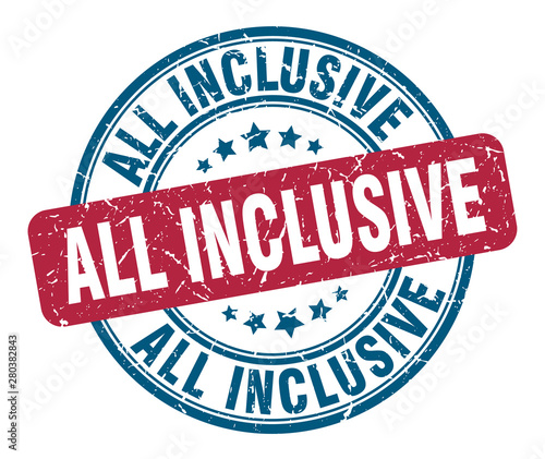 all inclusive stamp. all inclusive round grunge sign. all inclusive