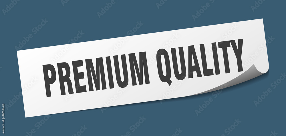 premium quality sticker. premium quality square isolated sign. premium quality