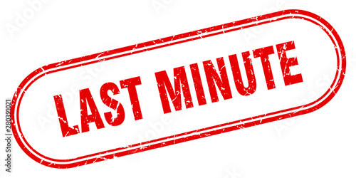 last minute