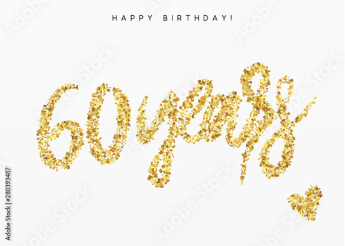 Sixty years, Number 60, lettering sign from golden confetti